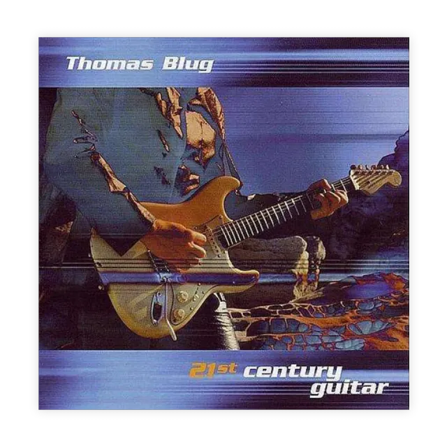 BluGuitar Thomas Blug 21st Century Guitar CD rock