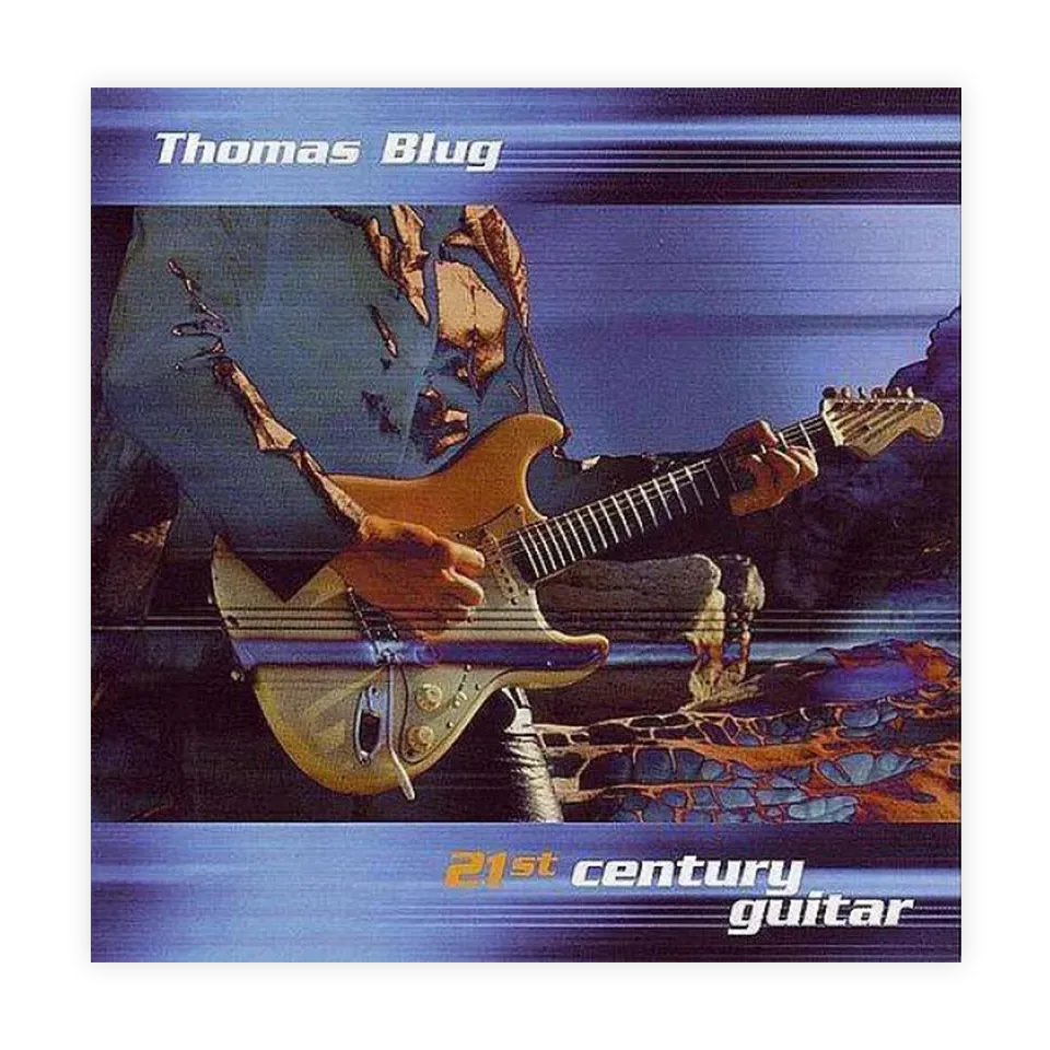 BluGuitar Thomas Blug 21st Century Guitar CD rock
