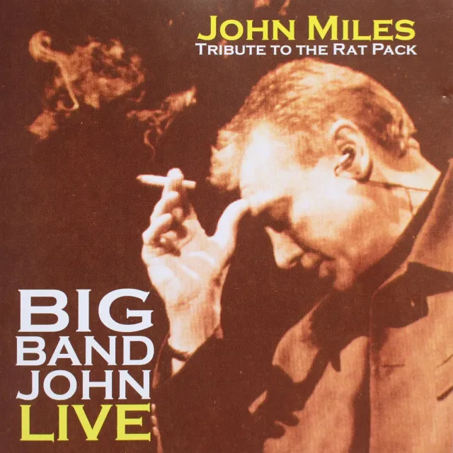 John Miles Tribute to the Rat Pack CD swing